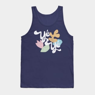 Yé-Yé /// 60s Aesthetic Original French Music Design Tank Top